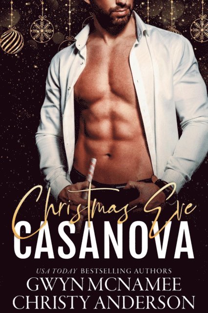 Christy Anderson, Gwyn McNamee - Christmas Eve Casanova, E-bok