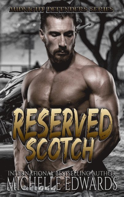 Michelle Edwards - Reserved Scotch, E-bok