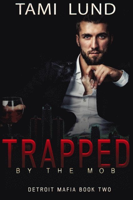 Tami Lund - Trapped by the Mob, E-bok. Tillgänglighet: Lägg i varukorg