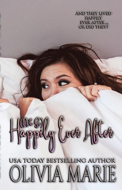 Olivia Marie - Not So Happily Ever After, E-bok