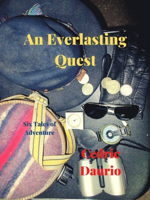 Cedric Daurio, Oscar Luis Rigiroli - Everlasting Quest, E-bok
