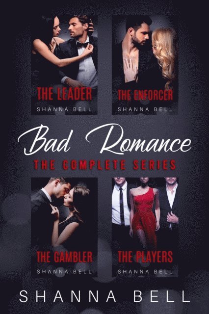 Shanna Bell - Bad Romance: a Romance Box Set, E-bok