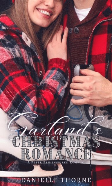 Danielle Thorne - Garland's Christmas Romance, E-bok