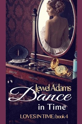 Jewel Adams - Dance in Time, Häftad