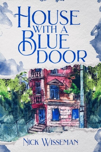 Nick Wisseman - House with a Blue Door, E-bok