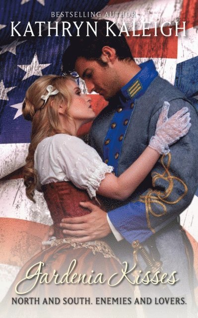Kathryn Kaleigh - Gardenia Kisses, E-bok