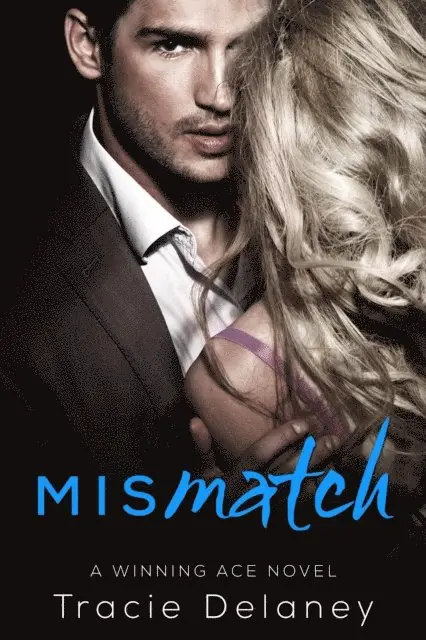 Tracie Delaney - Mismatch, E-bok. Tillgänglighet: Lägg i varukorg