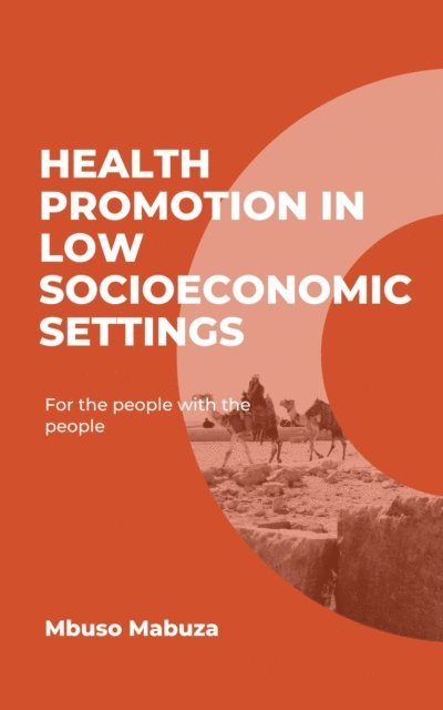 Mbuso Mabuza - Promoting Health and Wellbeing, E-bok. Tillgänglighet: Lägg i varukorg