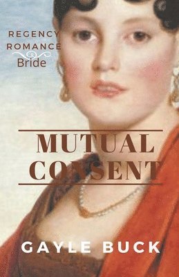 Gayle Buck - Mutual Consent, Häftad