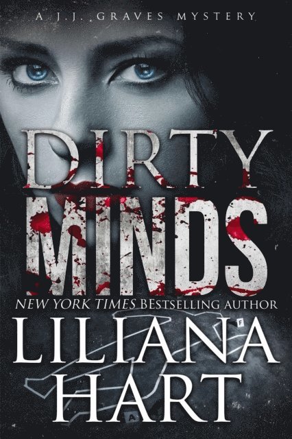 Liliana Hart - Dirty Minds, E-bok