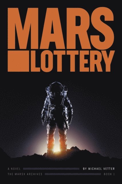 Michael Vetter - Mars Lottery, E-bok