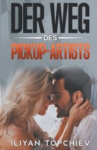 Weg des Pickup-Artists