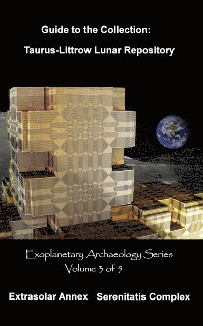 Mandy Conti, David Petersen - Taurus-Littrow Lunar Repository, E-bok