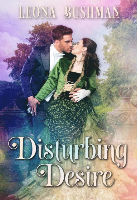 Leona Bushman - Disturbing Desire, E-bok. Tillgänglighet: Lägg i varukorg