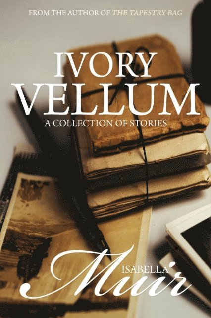 Isabella Muir - Ivory Vellum, E-bok