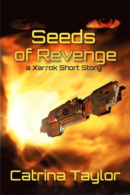 Catrina Taylor - Seeds of Revenge, E-bok