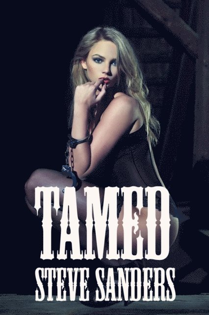 Steve Sanders - Tamed, E-bok