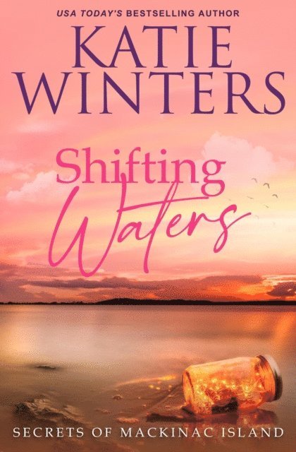 Katie Winters - Shifting Waters, E-bok