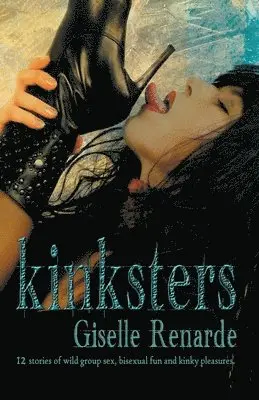 Giselle Renarde - Kinksters, Häftad. Tillgänglighet: Lägg i varukorg