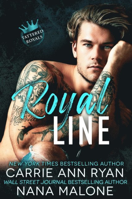 Nana Malone, Carrie Ann Ryan - Royal Line, E-bok