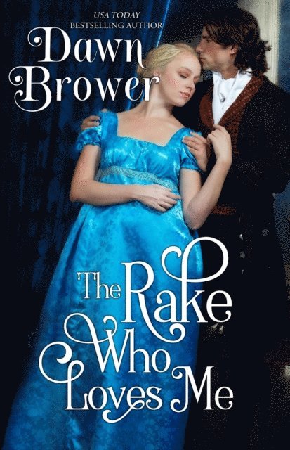 Dawn Brower - Rake Who Loves Me, E-bok