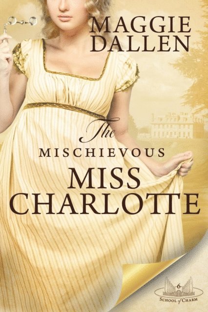 Maggie Dallen - Mischievous Miss Charlotte, E-bok
