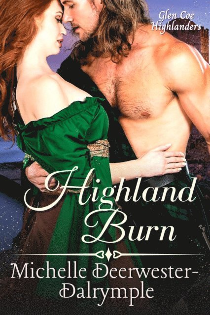 Michelle Deerwester-Dalrymple - Highland Burn, E-bok