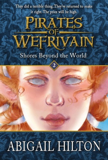 Abigail Hilton - Shores Beyond the World, E-bok