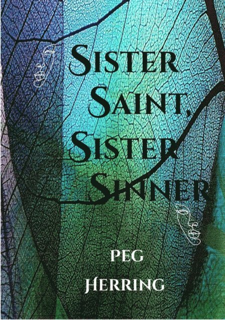 Peg Herring - Sister Saint, Sister Sinner, E-bok
