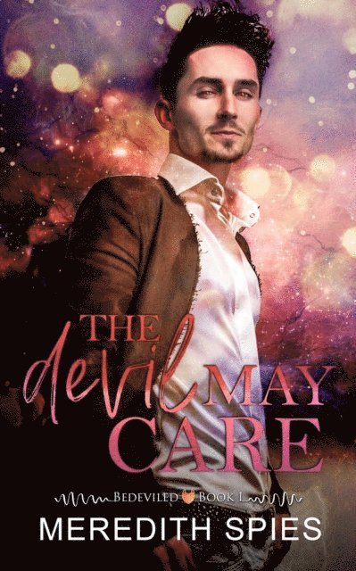 Meredith Spies - Devil May Care, E-bok