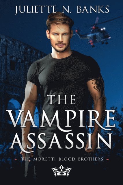Juliette N Banks - Vampire Assassin, E-bok