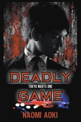 Naomi Aoki - Deadly Game, Häftad