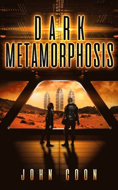 John Coon - Dark Metamorphosis, E-bok