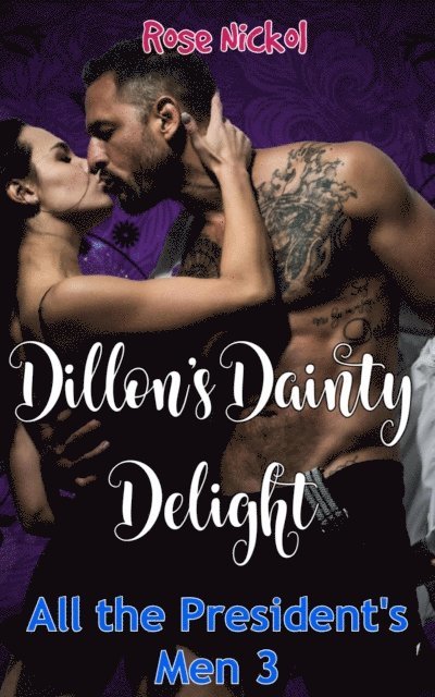 Rose Nickol - Dillion's Dainty Delight, E-bok