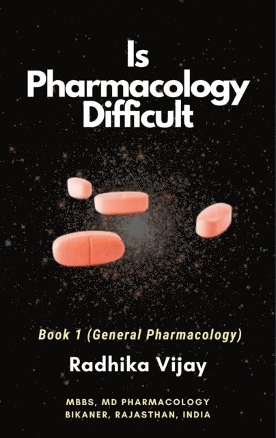 Radhika Vijay - Is Pharmacology Difficult, E-bok