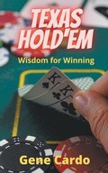 Texas Hold'Em Wisdom for Winning