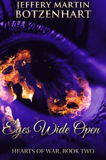 Jeffery Martin Botzenhart - Eyes Wide Open, E-bok