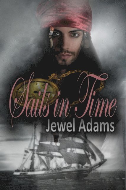Jewel Adams - Sails in Time, E-bok