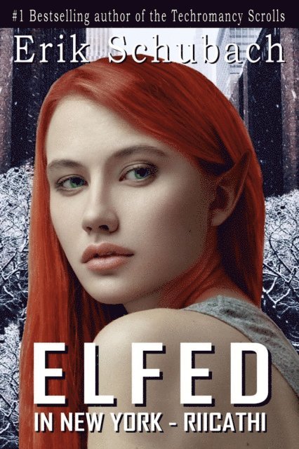 Erik Schubach - Elfed In New York: Riicathi, E-bok