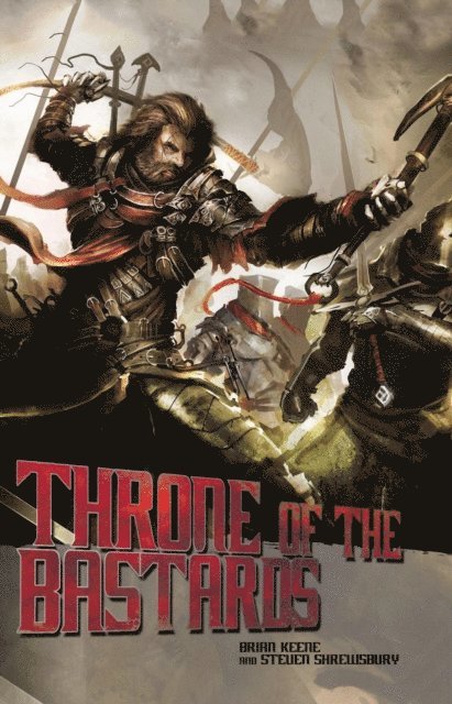 Steven L. Shrewsbury, Brian Keene - Throne of the Bastards, E-bok