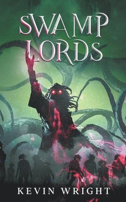 Kevin Wright - Swamp Lords, Häftad