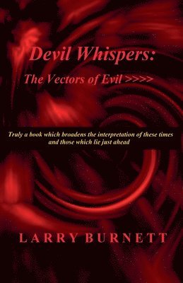Larry Burnett - Devil Whispers, Häftad. Tillgänglighet: Lägg i varukorg