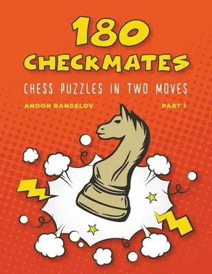 Andon Rangelov - 180 Checkmates Chess Puzzles in Two Moves, Part 1, Häftad. Tillgänglighet: Lägg i varukorg