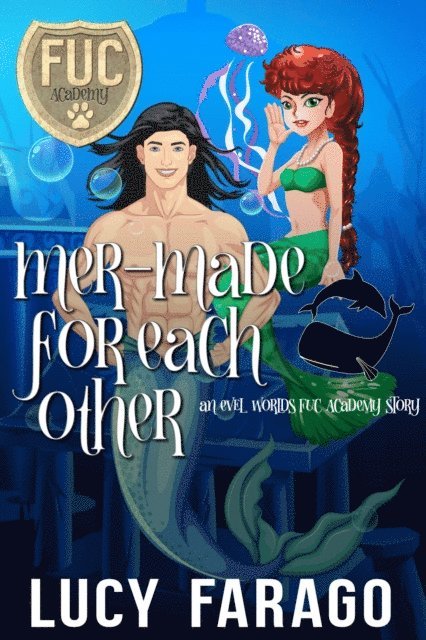 LUCY FARAGO - Mer-Made for Each Other, E-bok