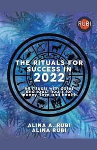 Rituals for Success in 2022