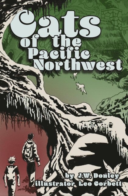 Leo Corbett, J. W. Donley - Cats of the Pacific Northwest, E-bok