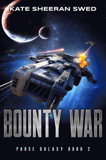 Bounty War: A Space Opera Adventure