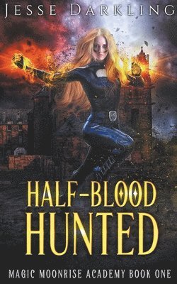 Jesse Darkling - Half-Blood Hunted, Häftad