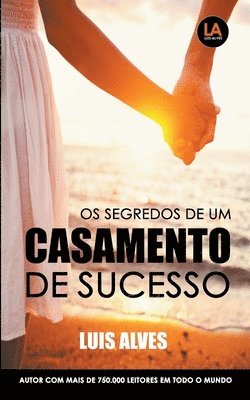 Luis Alves - Os Segredos De Um Casamento De Sucesso, Häftad. Tillgänglighet: Lägg i varukorg
