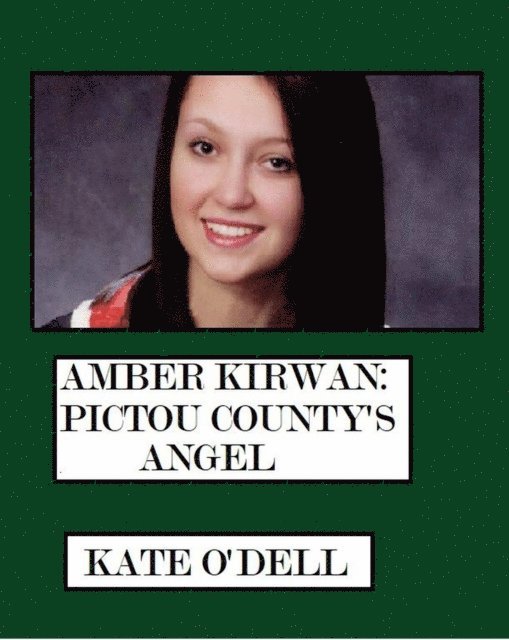 Kate O'Dell - Amber Kirwan: Pictou County's Angel, E-bok